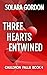 Three Hearts Entwined: Caul...
