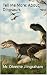 Tell Me More: About Dinosaurs