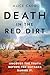 Death In The Red Dirt: Unco...