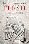 Perșii: Epoca mar...