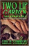Two Lip Garden: A short psychological horror story