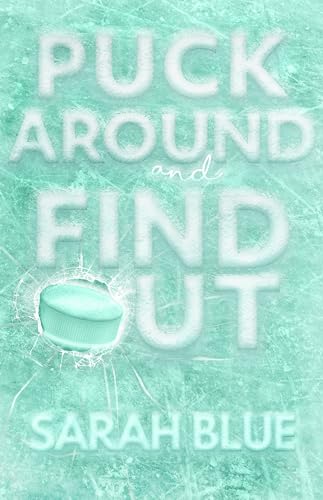 Puck Around and Find Out (Pucked Up Omegaverse, #3)