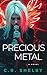 Precious Metal