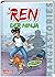 Ren, der Ninja Band 1: Aufbruch