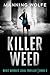 Killer Weed