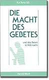 Die Macht des Gebetes Die Macht des Gebetes