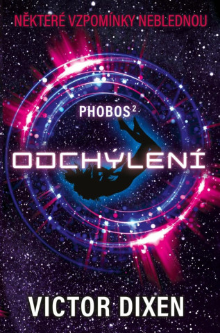 Odchýlení (Phobos, #2)