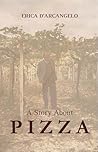 A Story About Pizza