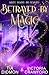 Betrayed by Magic (Midlife Demons and Demigods)