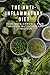 THE ANTI-INFLAMMATORY DIET:...