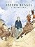 Joseph Kessel - L'indomptable