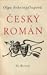 Český román by Olga Scheinpflugová