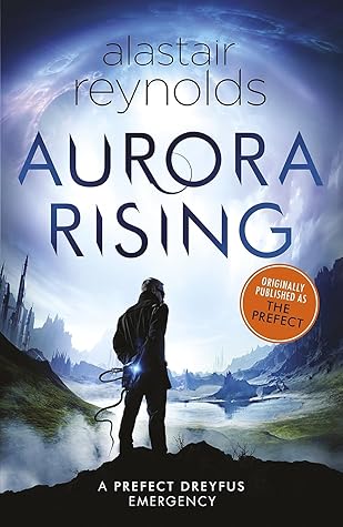 Aurora Rising (Prefect Dreyfus Emergency, #1)