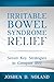 IRRITABLE BOWEL SYNDROME RELIEF by Joshua Noland