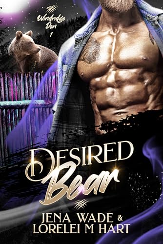 Desired Bear (Windridge Den #1; Waiting Hearts)