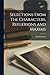 Selections From The Characters, Reflexions and Maxims