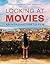 Looking at Movies: An Introduction to Film