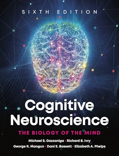 Cognitive Neuroscience: The Biology of the Mind (Paperback)