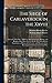 The Siege of Carlaverock in the Xxviii: Edward I. A.D. Mccc; With the Arms of the Earls, Barons, and Knights, Who Were Present On the Occasion; With a ... of the Personages Commemorated by the Poet