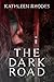 The Dark Road