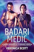 Badari Medic: A Badari Warriors SciFi Romance Novella