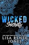 Wicked Secrets: Ashley's Story (Scandalous Billionaires Book 7) Wicked Secrets: Ashley's Story (Scandalous Billionaires Book 7)