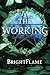 The Working