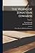 The Works of Jonathan Edwards: With a Memoir of His Life and Character; Volume 2