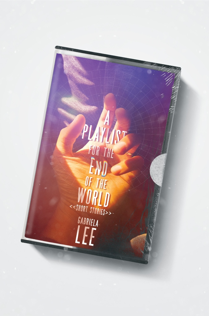 A Playlist for the End of the World: Short Stories