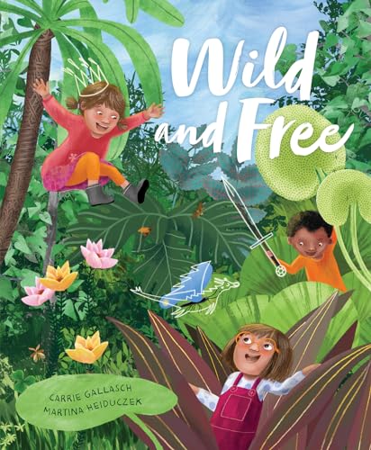 Wild and Free (Kindle Edition)