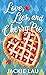 Love, Lies, and Cherry Pie (Center Point Platinum Romance (Large Print))
