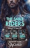 The Sable Riders ...