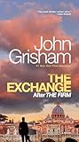 The Exchange by John Grisham