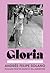 Gloria: A Novel