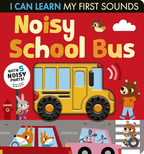 Noisy School Bus: I Can Learn My First Sounds (Board Book)