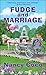 Fudge and Marriage (Candy-C...
