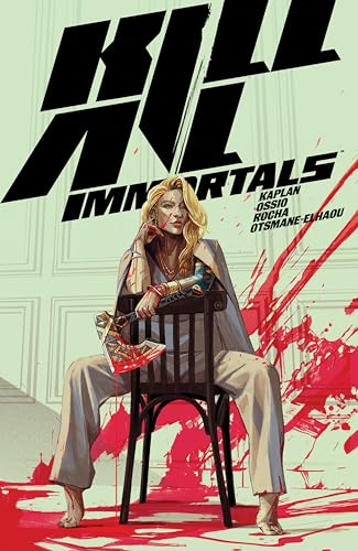Kill All Immortals (Paperback)