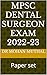 MPSC dental surgeon exam 20...