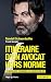 Itinéraire d'un avocat hors norme by Randall Schwerdorffer