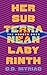 Her Subterranean Labyrinth:...