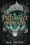 The Petulant Princess
