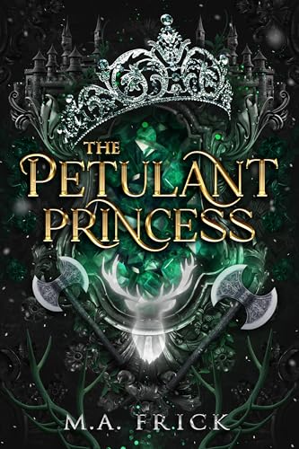 The Petulant Princess (Kindle Edition)