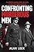 Confronting Murderous Men: ...