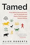 Tamed: From Wild ...