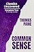 Common Sense (Classics Unco...