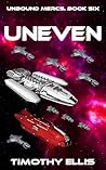 Uneven