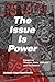 The Issue Is Power (2nd Edi...