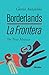 Borderlands / La Frontera, 5th Edition by Gloria E. Anzaldúa