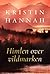 Himlen over vildmarken by Kristin Hannah