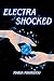 ElectraShocked (ProdigiX Bo...